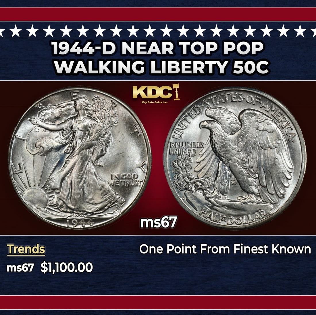 1944-d Walking Liberty Half Dollar Near Top Pop 50c ms67 SEGS: 1944-d Near Top Pop Walking Liberty Half Dollar 50c ms67 SEGS. Historic precious metal trends is causing increased spot pricing by the day. On auctions with set openings, we are doing our best to have