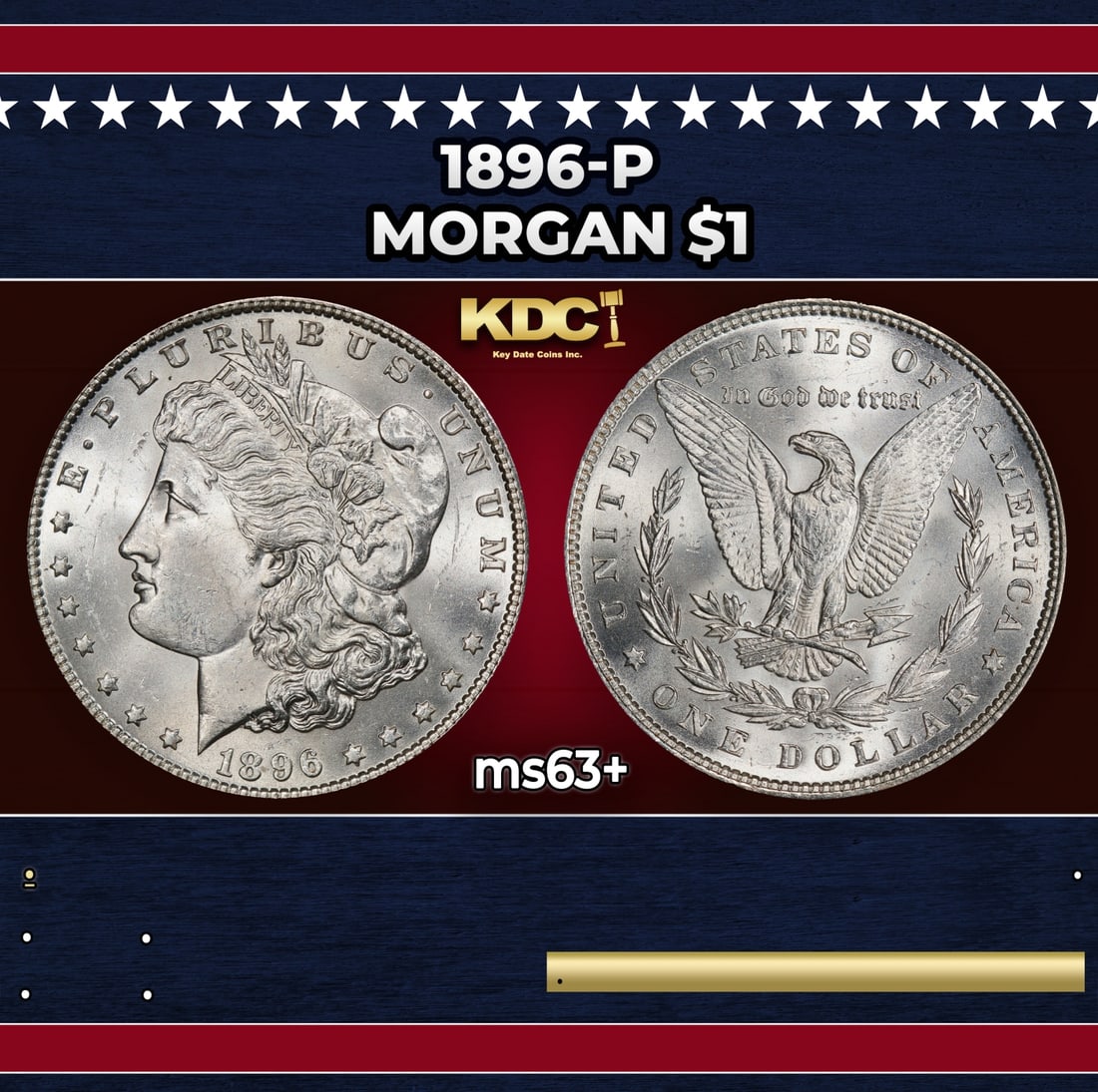 1896-p Morgan Dollar $1 Grades ms63+ (1 of 3)