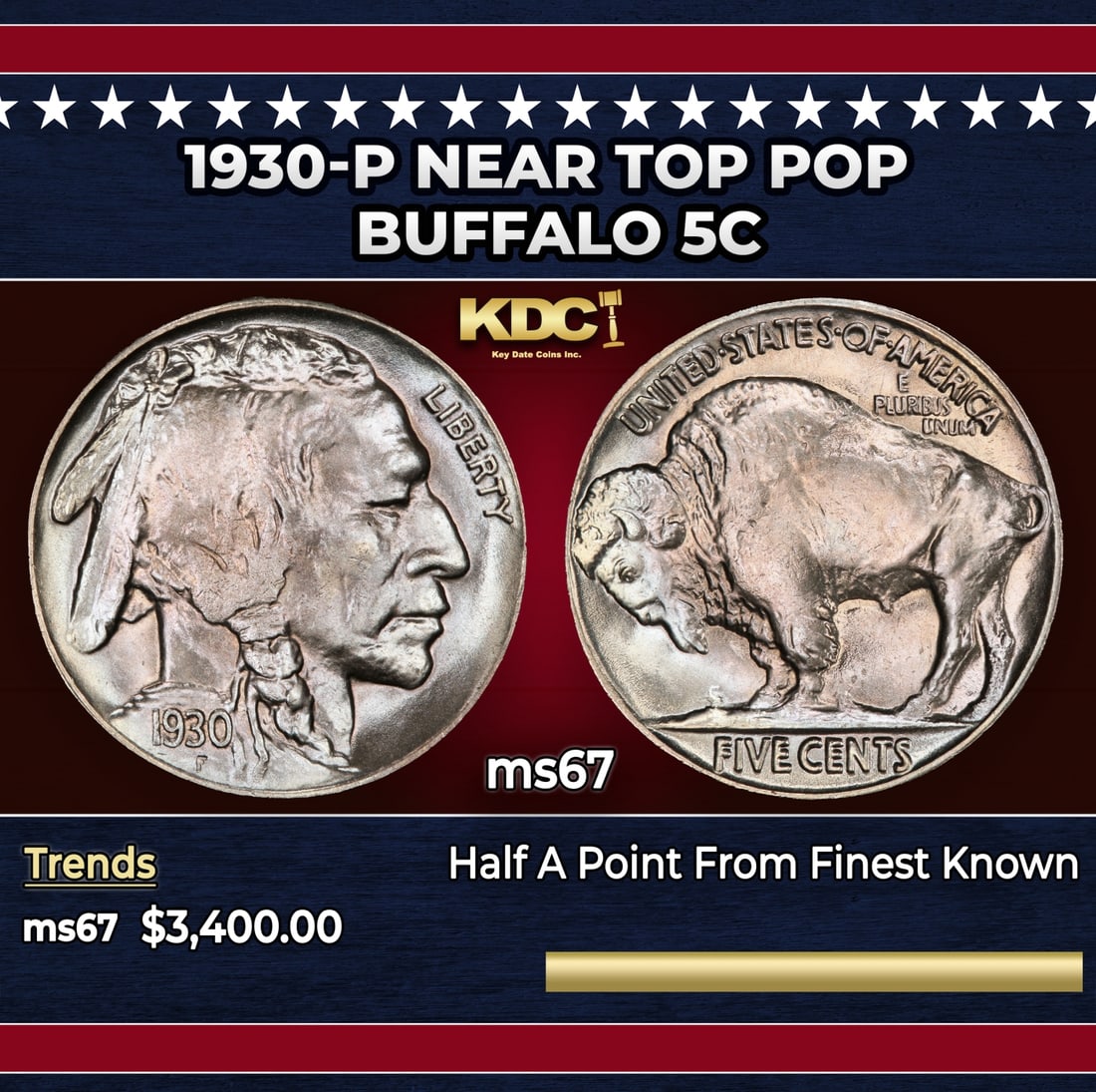 1930-p Buffalo Nickel Near Top Pop 5c ms67 SEGS: 1930-p Near Top Pop Buffalo Nickel 5c ms67 SEGS. Historic precious metal trends is causing increased spot pricing by the day. On auctions with set openings, we are doing our best to have items priced 
