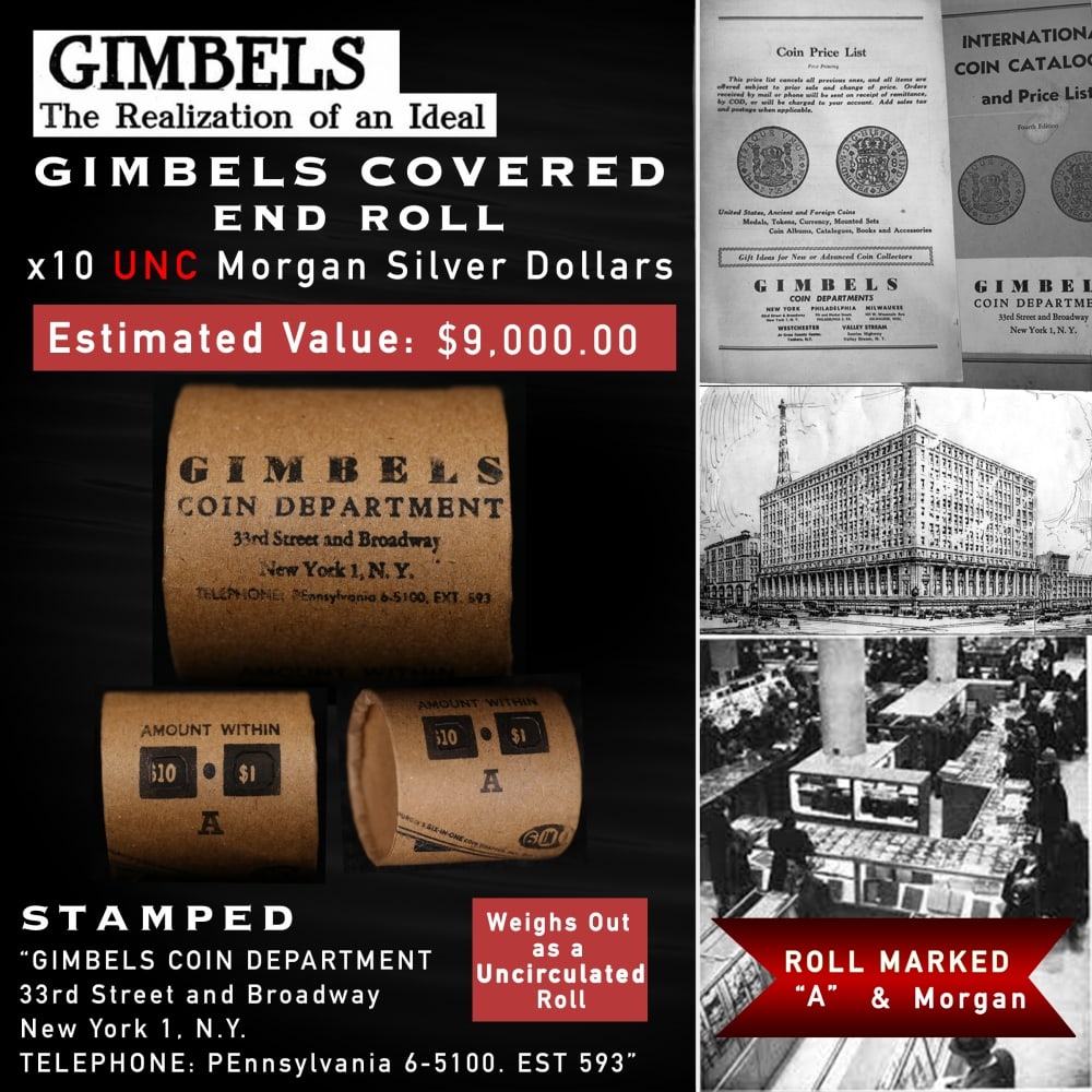 GIMBLES A Level Morgan Unc Roll 10 Coin: GIMBLES A Level Morgan Unc Roll 10 Coin. Up For Auction is a 125- GIMBLES A Level Morgan Unc Roll 10 Coin Roll Weighing 270.3 g Based On this weight this is a UNC Roll We are very excited to present o