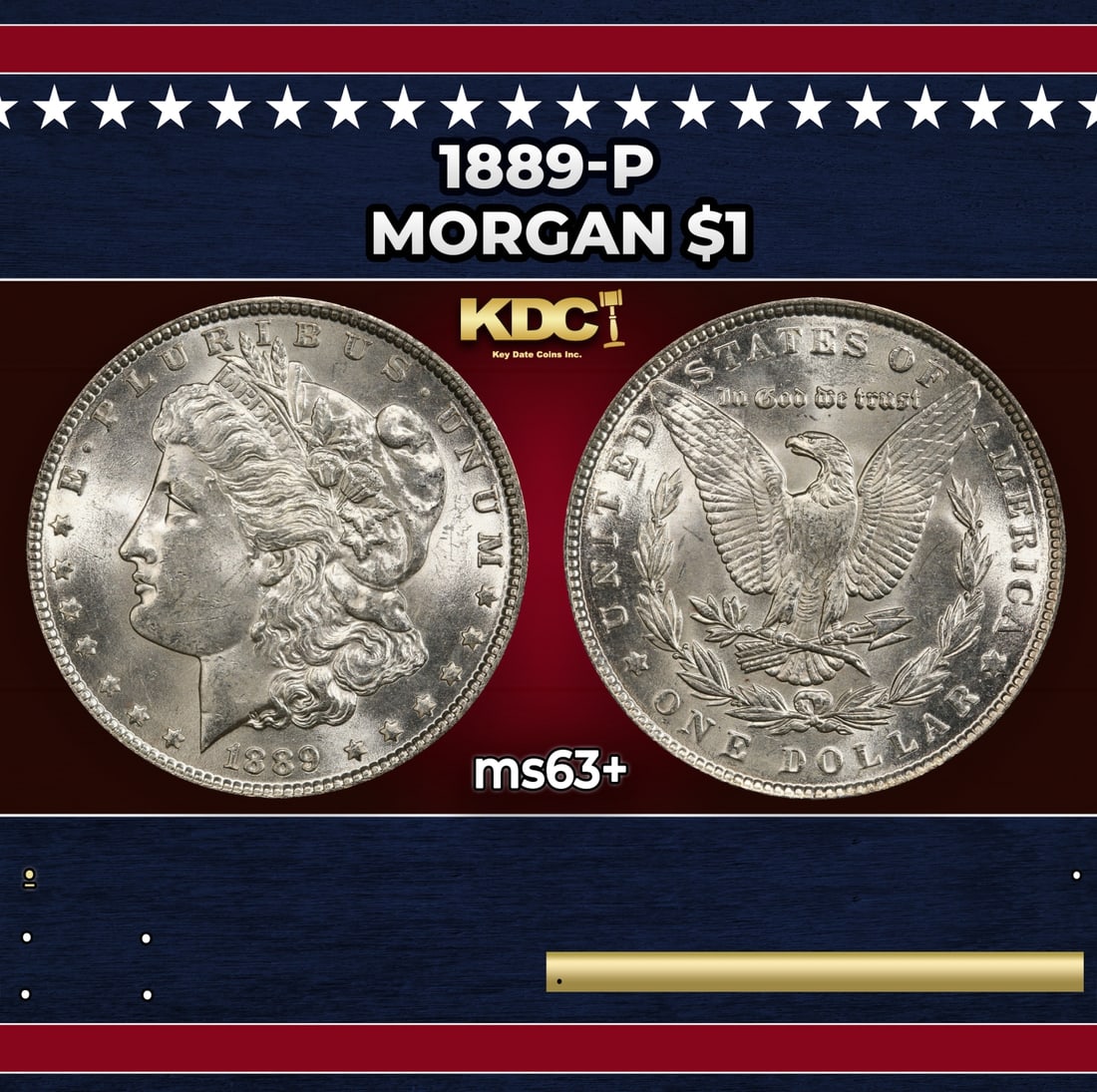 1889-p Morgan Dollar $1 Grades ms63+ (1 of 3)