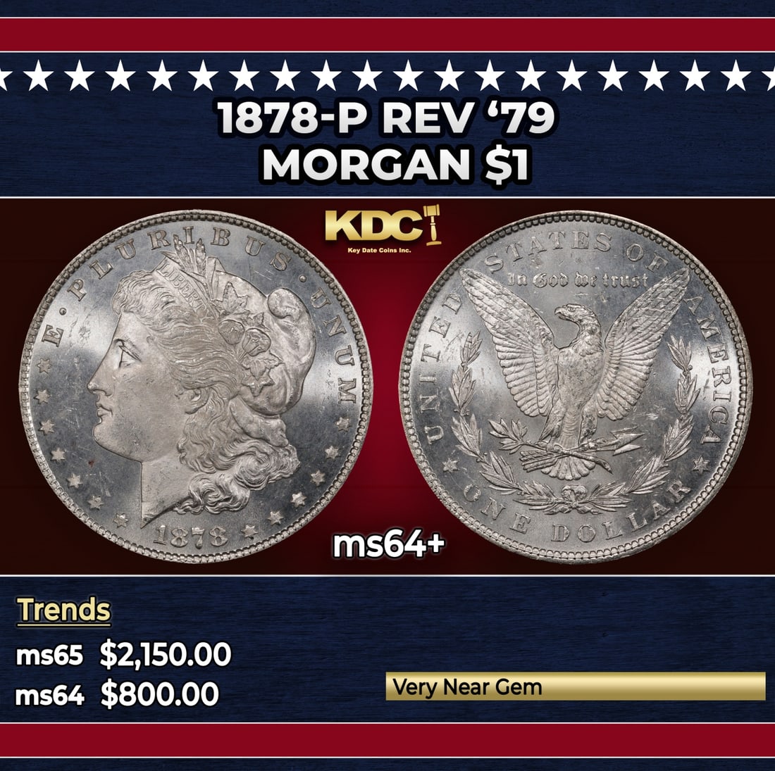 1878-p Rev '79 Morgan Dollar $1 ms64+ SEGS: 1878-p Rev '79 Morgan Dollar $1 ms64+ SEGS.