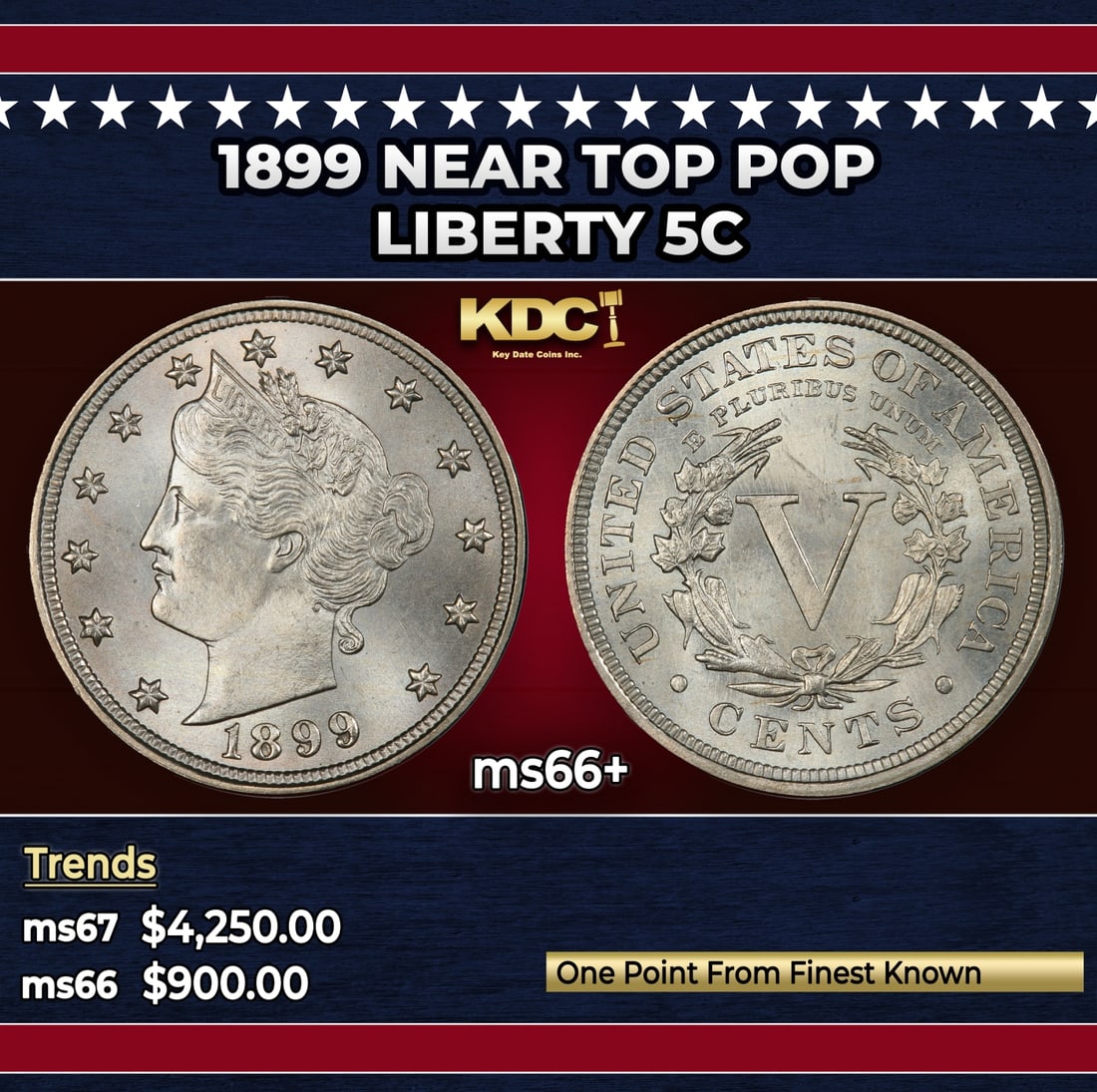 1899 Liberty Nickel Near Top Pop 5c ms66+ SEGS: 1899 Near Top Pop Liberty Nickel 5c ms66+ SEGS. Historic precious metal trends is causing increased spot pricing by the day. On auctions with set openings, we are doing our best to have items priced a