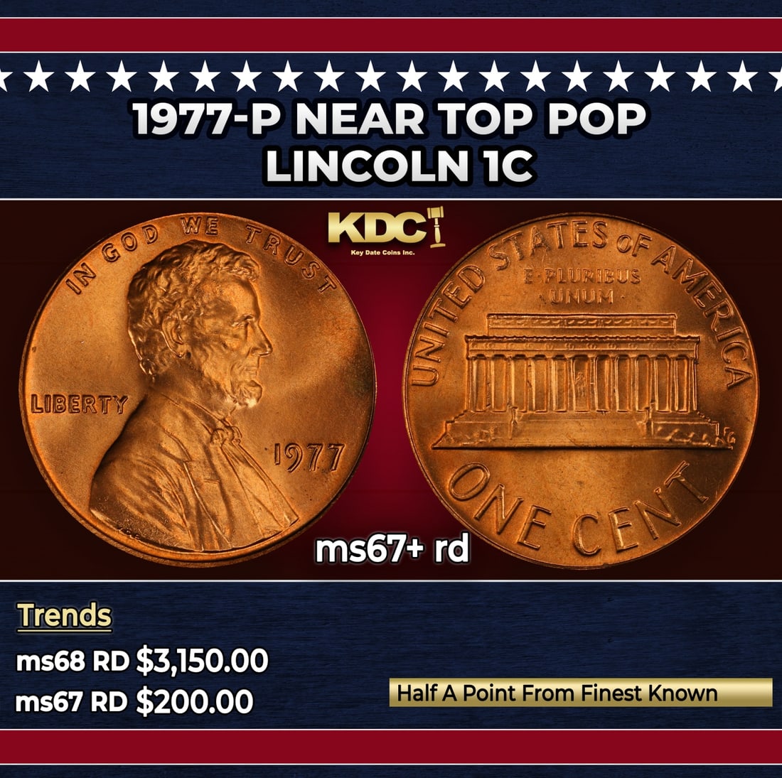 1977-p Lincoln Cent Near Top Pop 1c ms67+ rd SEGS: 1977-p Near Top Pop Lincoln Cent 1c ms67+ rd SEGS. Historic precious metal trends is causing increased spot pricing by the day. On auctions with set openings, we are doing our best to have items price