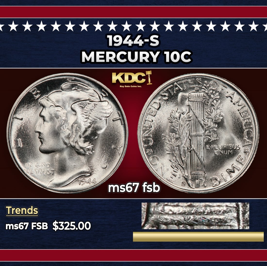 1944-s Mercury Dime 10c ms67 fsb SEGS: 1944-s Mercury Dime 10c ms67 fsb SEGS. Historic precious metal trends is causing increased spot pricing by the day. On auctions with set openings, we are doing our best to have items priced at their m