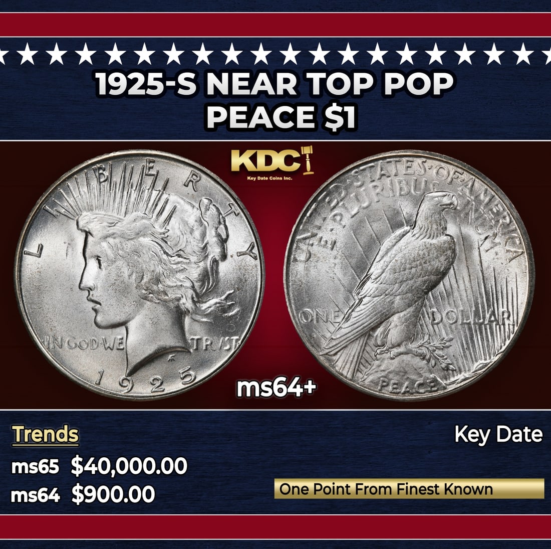 1925-s Peace Dollar Near Top Pop $1 ms64+ SEGS: 1925-s Near Top Pop Peace Dollar $1 ms64+ SEGS. Historic precious metal trends is causing increased spot pricing by the day. On auctions with set openings, we are doing our best to have items priced a