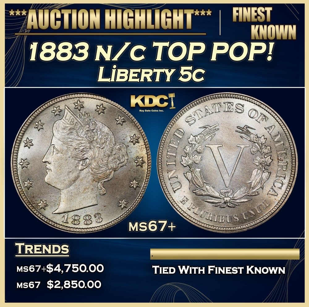 1883 n/c Liberty Nickel TOP POP! 5c ms67+ SEGS (1 of 4)