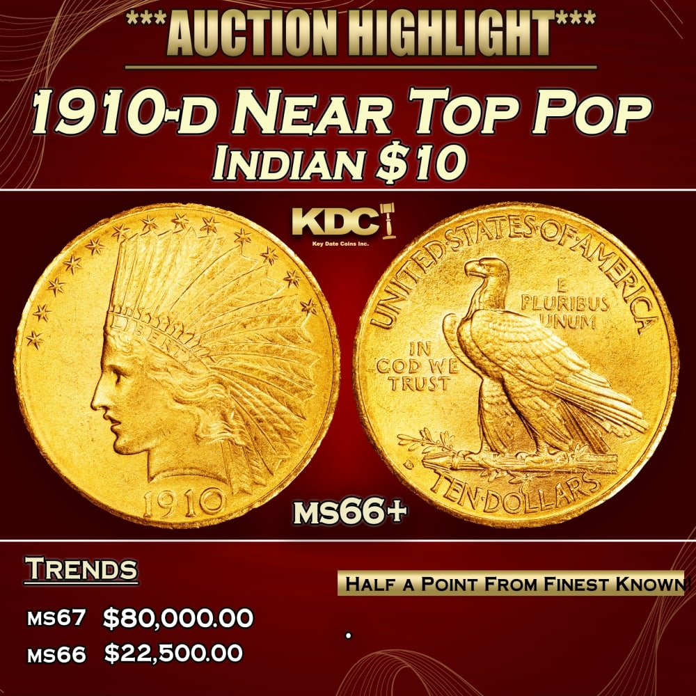 1910-d Gold Indian Eagle Near Top Pop $10 ms66+ SEGS (1 of 3)