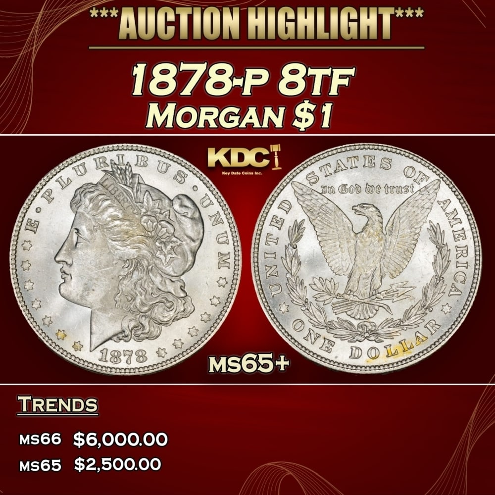 1878-p 8tf Morgan Dollar $1 ms65+ SEGS: 1878-p 8tf Morgan Dollar $1 ms65+ SEGS. 0