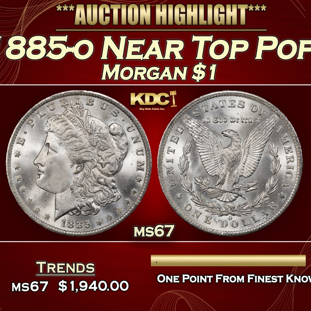 1885-o Morgan Dollar Near Top Pop! $1 ms67 SEGS: 1885-o Near Top Pop! Morgan Dollar $1 ms67 SEGS. 0
