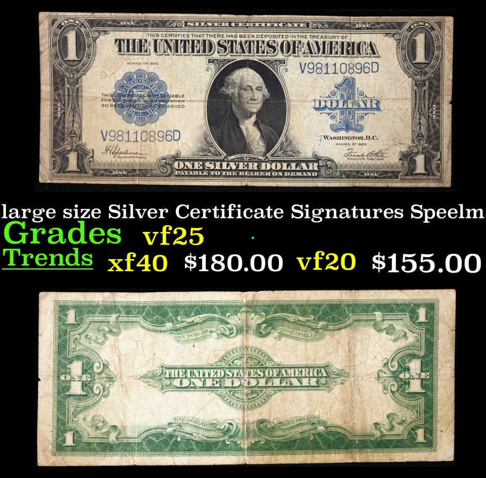 1923 $1 large size Silver Certificate Grades vf+ Signatures Speelman/White: 1923 $1 large size Silver Certificate Grades vf+ Signatures Speelman/White. Fr-237 The term “horse blanket” gets used a lot when talking about large size currency. It is most frequently used t