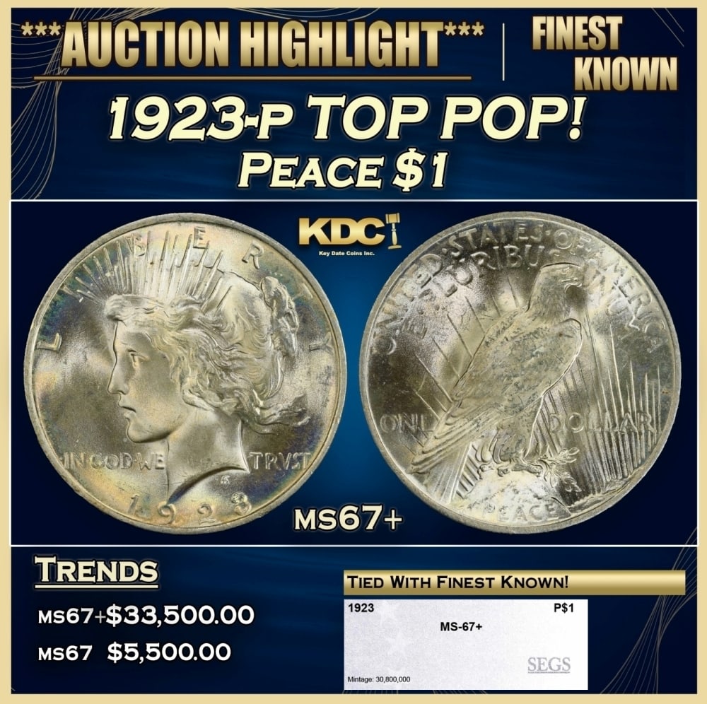 1923-p Peace Dollar TOP POP! $1 ms67+ SEGS (1 of 4)