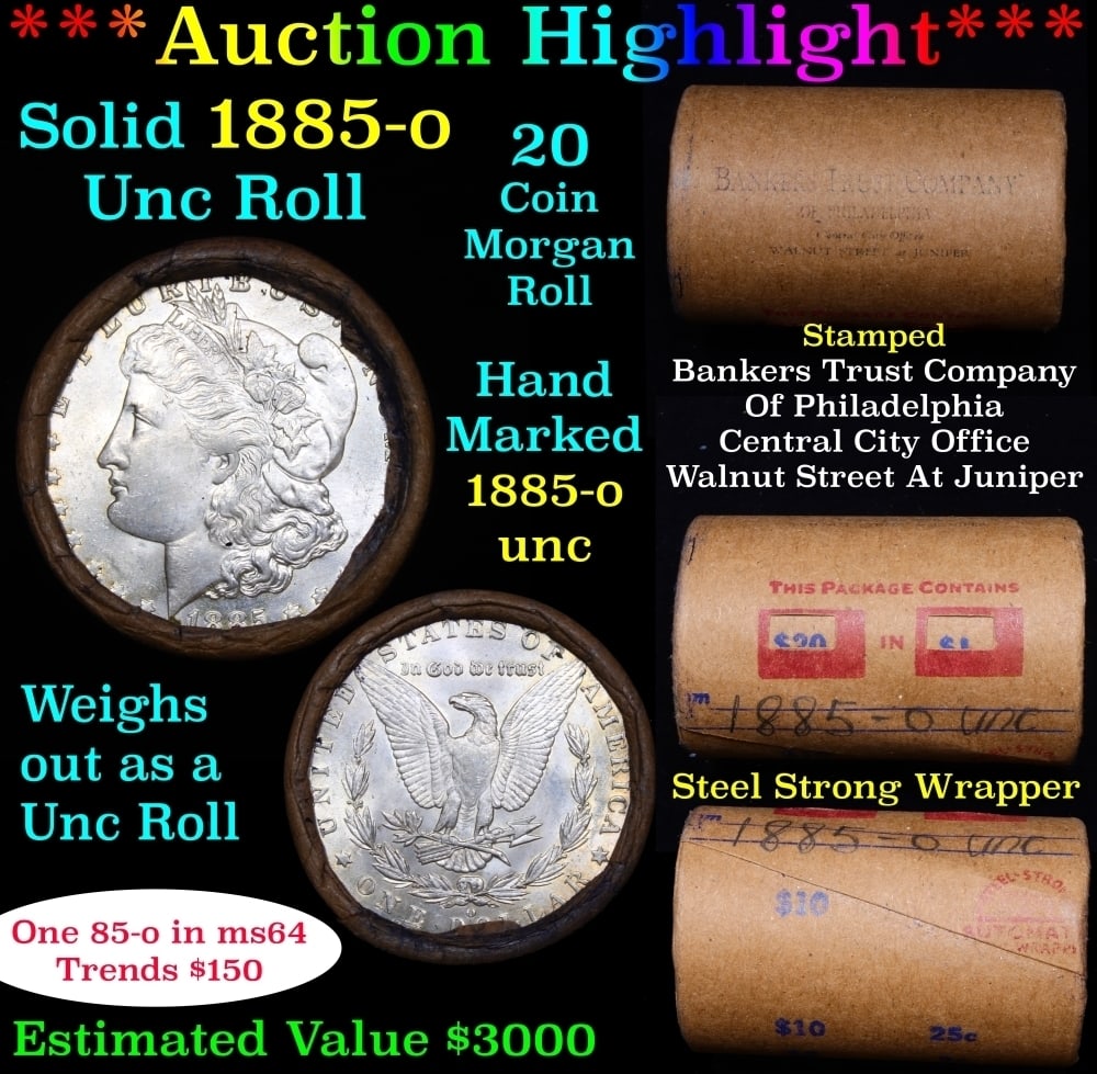 Full solid date 1885-o Uncirculated Morgan silver dollar roll, 20 coins: Full solid date 1885-o Uncirculated Morgan silver dollar roll, 20 coins.