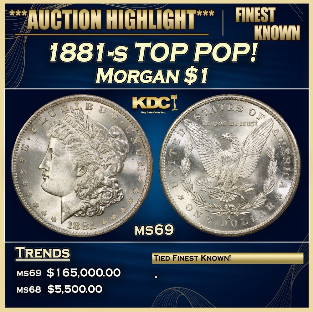 1881-s Morgan Dollar TOP POP! $1 ms69 SEGS: 1881-s TOP POP! Morgan Dollar $1 ms69 SEGS. 0