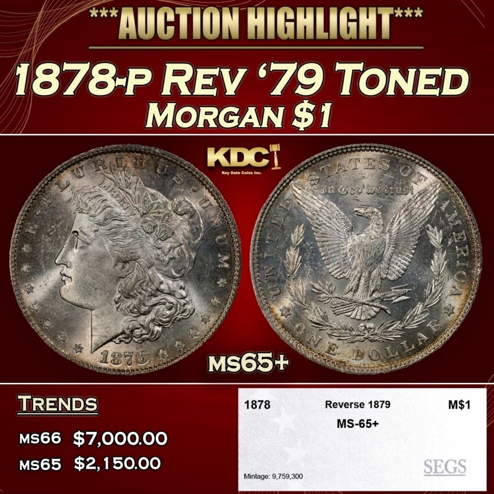 1878-p Rev '79 Morgan Dollar Toned $1 ms65+ SEGS: 1878-p Rev '79 Toned Morgan Dollar $1 ms65+ SEGS. 0