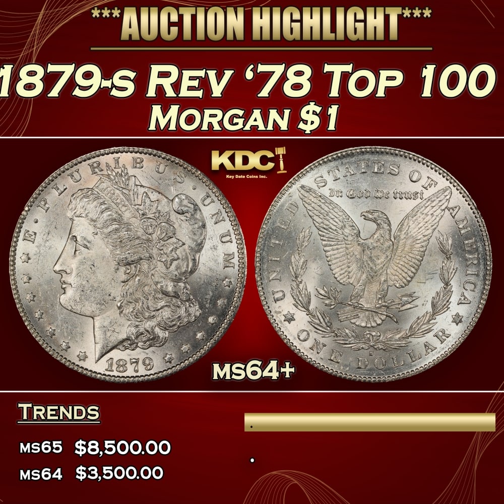 1879-s Rev '78 Top 100 Morgan Dollar $1 ms64+ SEGS (1 of 3)