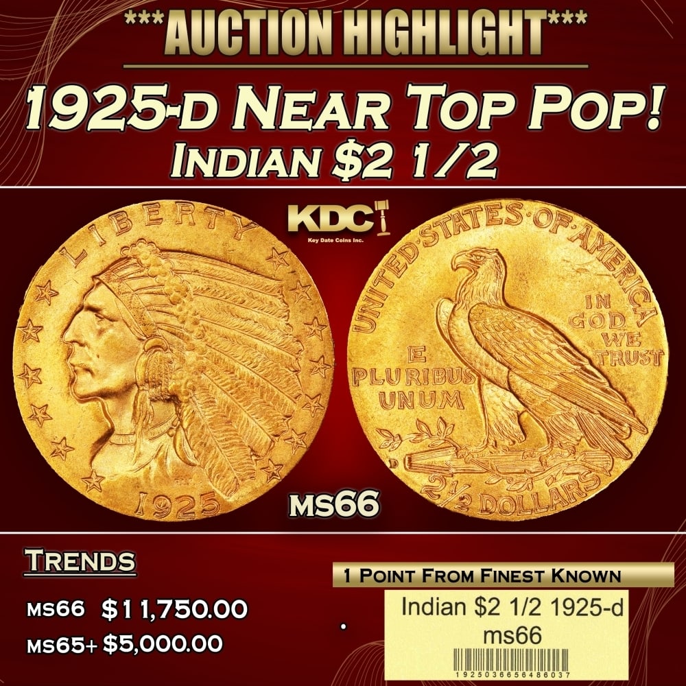 1925-d Gold Indian Quarter Eagle Near Top Pop! $2 1/2 ms66 USCG: 1925-d Near Top Pop! Gold Indian Quarter Eagle $2 1/2 ms66 USCG. The quality-conscious collector will find much to appreciate about this Premium Gem 1925-D, a coin graded among the finest examples His