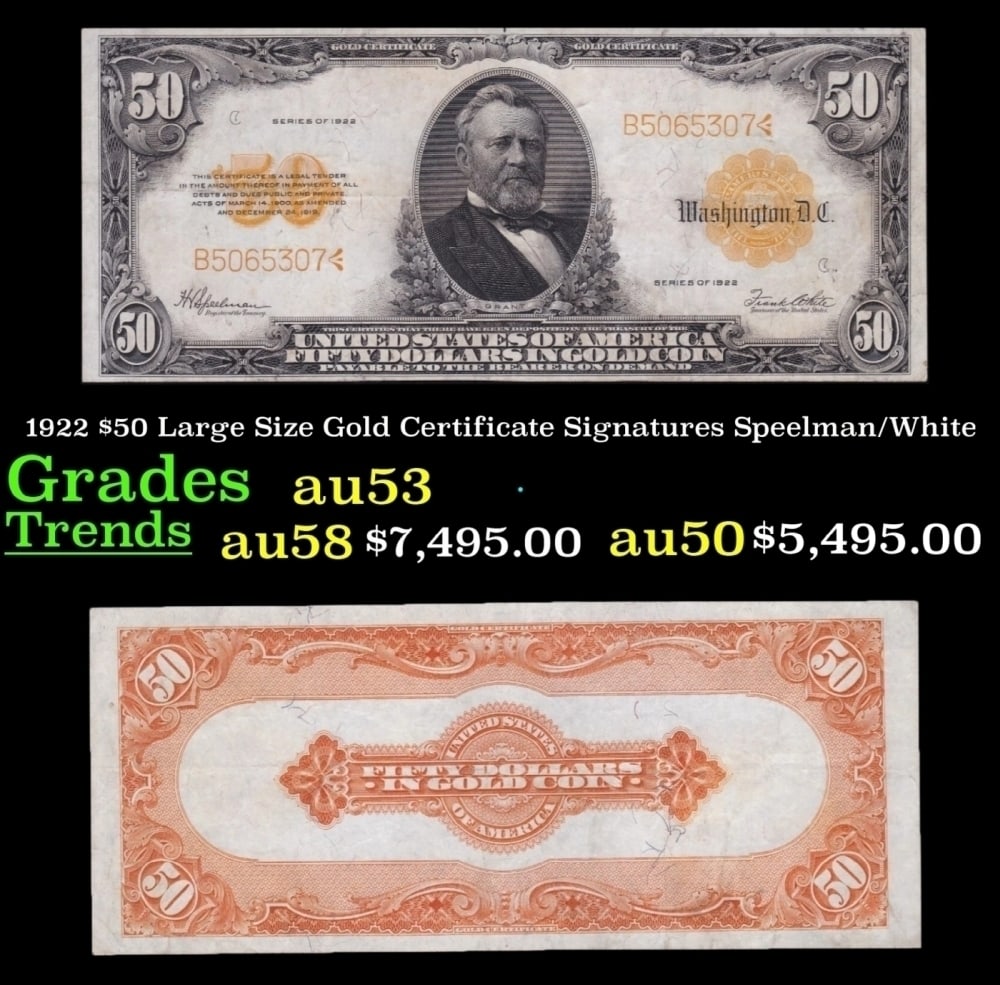 1922 Speelman/White $50 Large Size Gold Certificate Grades Select AU (1 of 3)