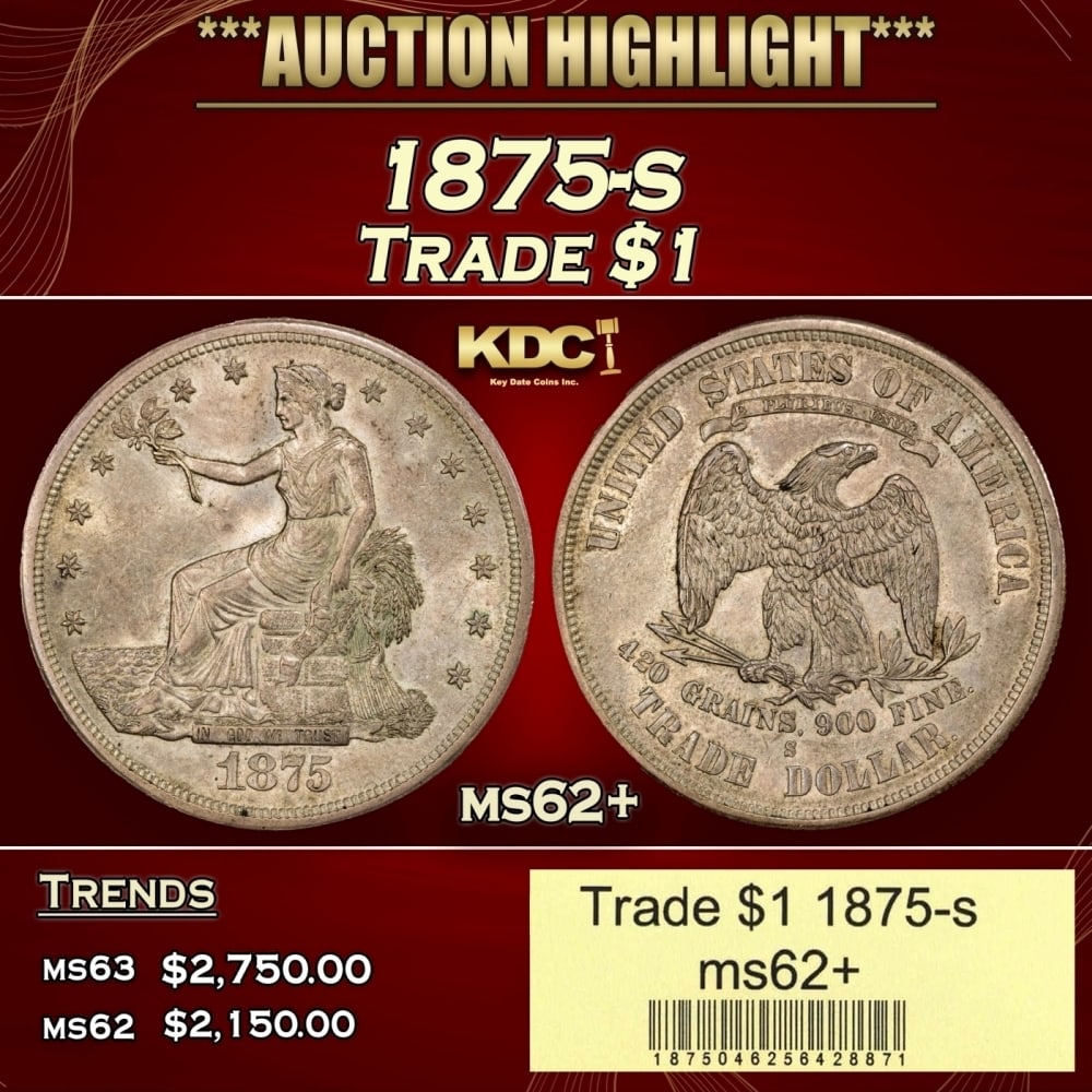 1875-s Trade Dollar $1 ms62+ USCG (1 of 4)