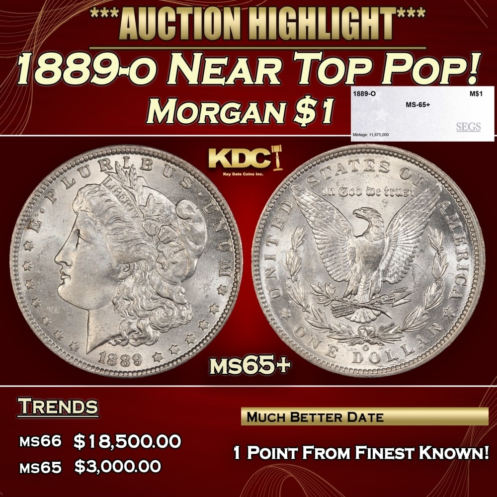 1889-o Morgan Dollar Near Top Pop! $1 ms65+ SEGS (1 of 4)