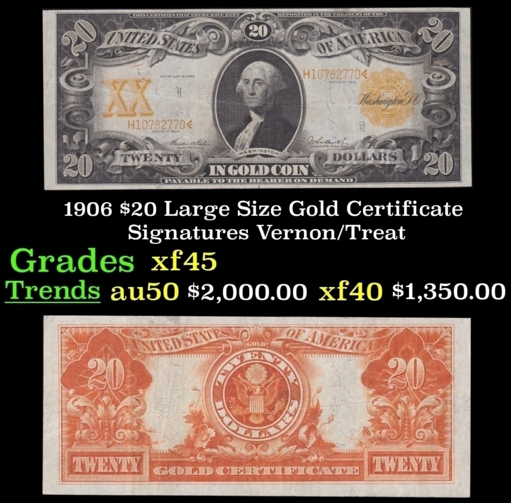 1906 Vernon/Treat $20 Large Size Gold Certificate Grades xf+ (1 of 3)