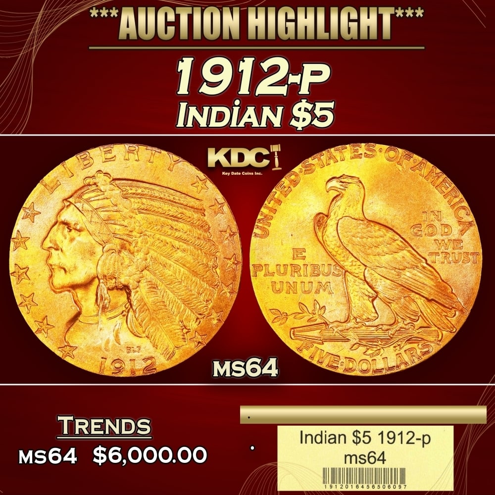 1912-p Gold Indian Half Eagle $5 ms64 USCG: 1912-p Gold Indian Half Eagle $5 ms64 USCG. Historic precious metal trends is causing increased spot pricing by the day. On auctions with set openings, we are doing our best to have items priced at th
