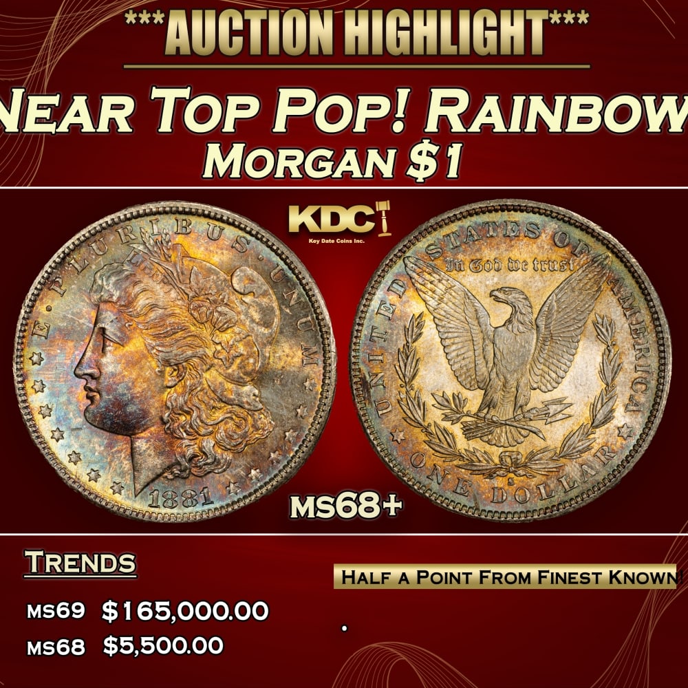 1881-s Morgan Dollar Near Top Pop! Rainbow Toned $1 ms68+ SEGS: 1881-s Near Top Pop! Rainbow Toned Morgan Dollar $1 ms68+ SEGS. 0