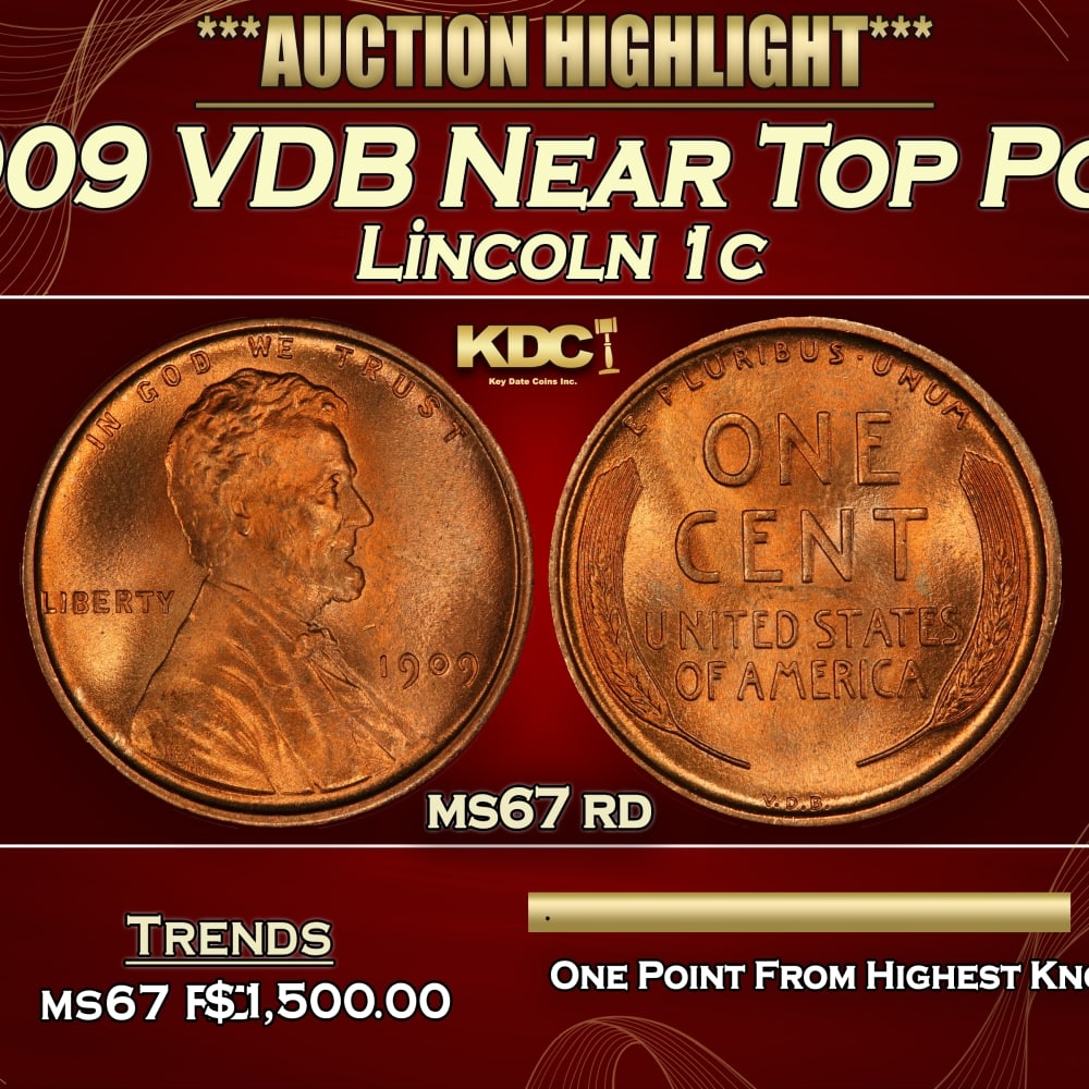 1909 VDB Lincoln Cent Near Top Pop! 1c ms67 rd SEGS: 1909 VDB Near Top Pop! Lincoln Cent 1c ms67 rd SEGS. Always sought after date. Always popular. 0