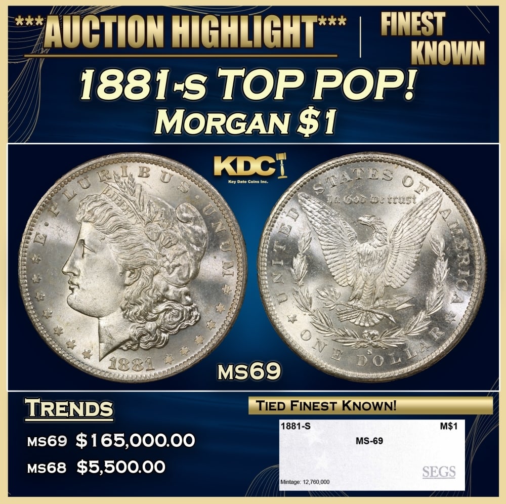 1881-s Morgan Dollar TOP POP! $1 ms69 SEGS: 1881-s TOP POP! Morgan Dollar $1 ms69 SEGS. 0