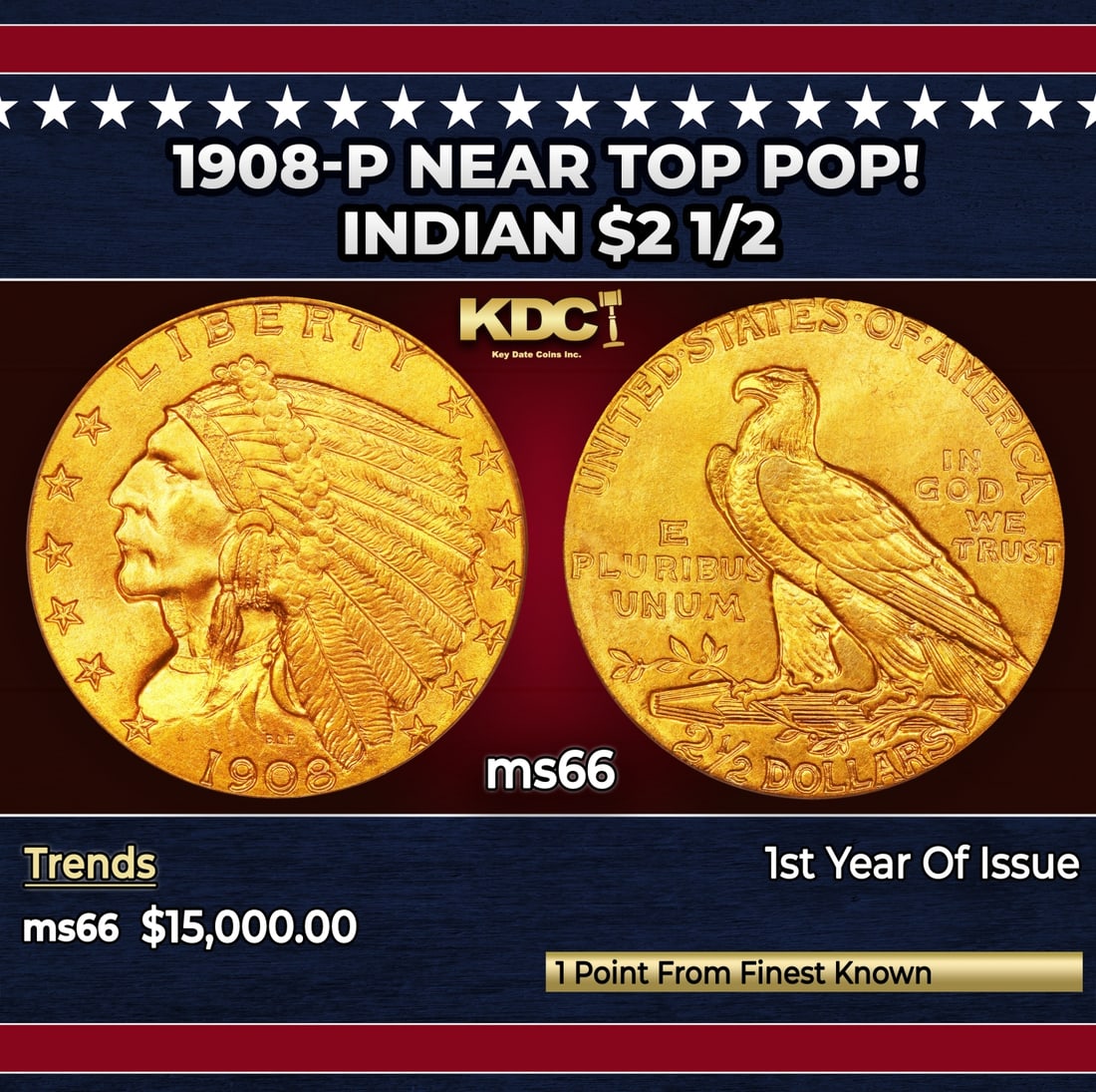1908-p Gold Indian Quarter Eagle Near Top Pop! $2 1/2 ms66 USCG: 1908-p Near Top Pop! Gold Indian Quarter Eagle $2 1/2 ms66 USCG. The first-year-of-issue 1908 Indian five dollar was saved in greater numbers than following years, giving it a second reason for type c