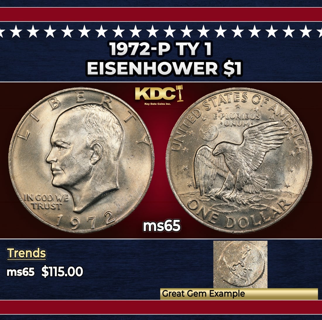 1972-p Ty 1 Eisenhower Dollar $1 ms65 SEGS: 1972-p Ty 1 Eisenhower Dollar $1 ms65 SEGS. Historic precious metal trends is causing increased spot pricing by the day. On auctions with set openings, we are doing our best to have items priced at th