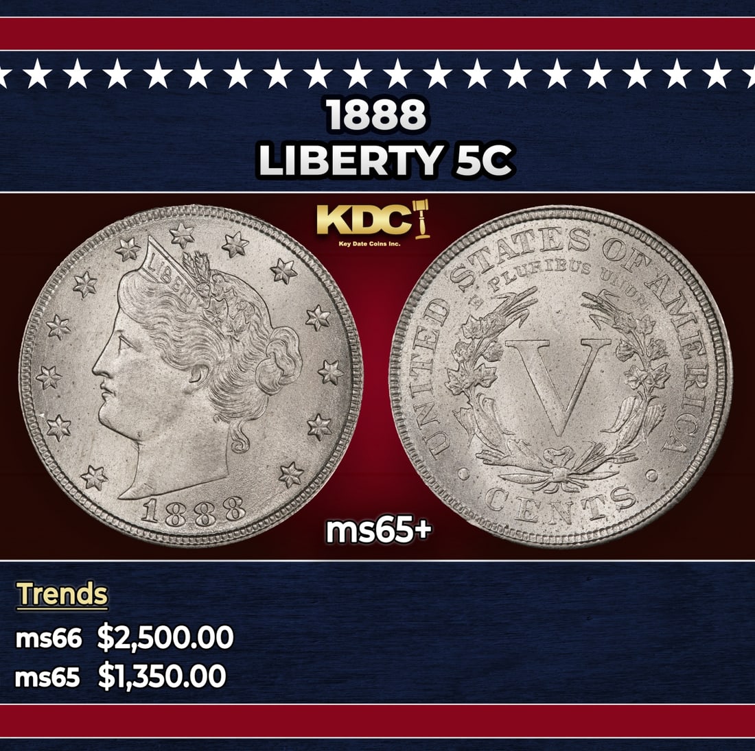 1888 Liberty Nickel 5c ms65+ SEGS: 1888 Liberty Nickel 5c ms65+ SEGS. Historic precious metal trends is causing increased spot pricing by the day. On auctions with set openings, we are doing our best to have items priced at their
