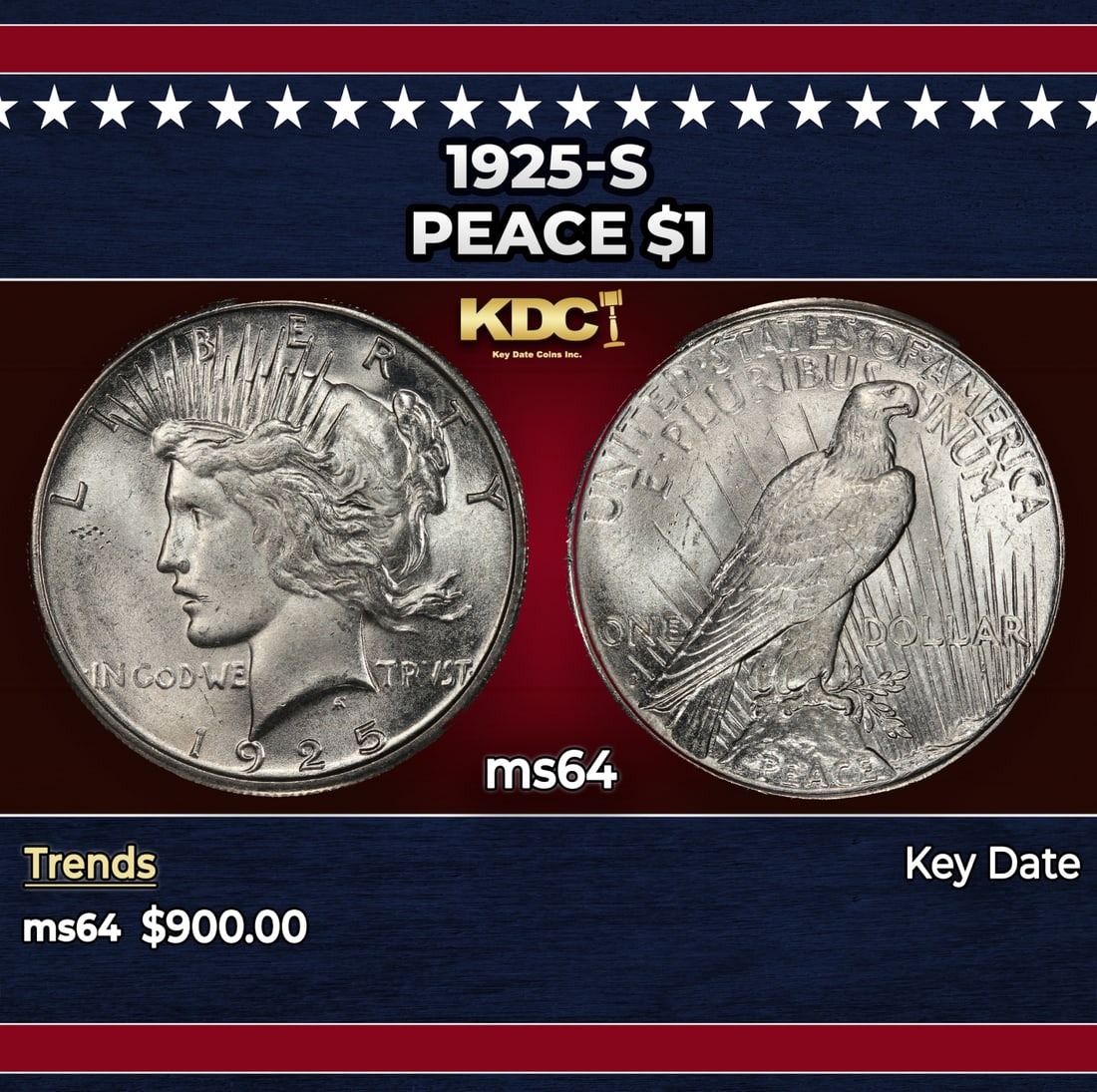 1925-s Peace Dollar $1 Grades ms64: 1925-s Peace Dollar $1 Grades ms64. Historic precious metal trends is causing increased spot pricing by the day. On auctions with set openings, we are doing our best to have items priced at their mark