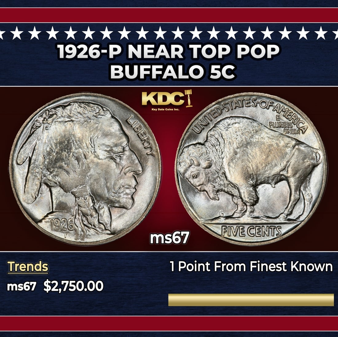 1926-p Buffalo Nickel Near Top Pop 5c ms67 SEGS: 1926-p Near Top Pop Buffalo Nickel 5c ms67 SEGS. Historic precious metal trends is causing increased spot pricing by the day. On auctions with set openings, we are doing our best to have items priced 