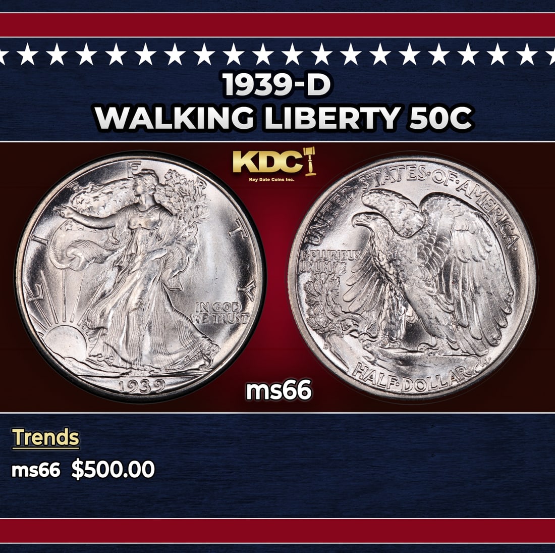 1939-d Walking Liberty Half Dollar 50c Grades ms66: 1939-d Walking Liberty Half Dollar 50c Grades ms66. Historic precious metal trends is causing increased spot pricing by the day. On auctions with set openings, we are doing our best to have items pric