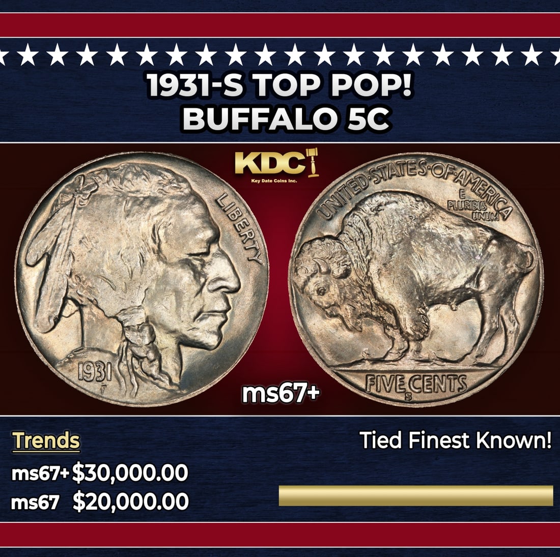 1931-s Buffalo Nickel TOP POP! 5c ms67+ SEGS: 1931-s TOP POP! Buffalo Nickel 5c ms67+ SEGS. Historic precious metal trends is causing increased spot pricing by the day. On auctions with set openings, we are doing our best to have items priced at 