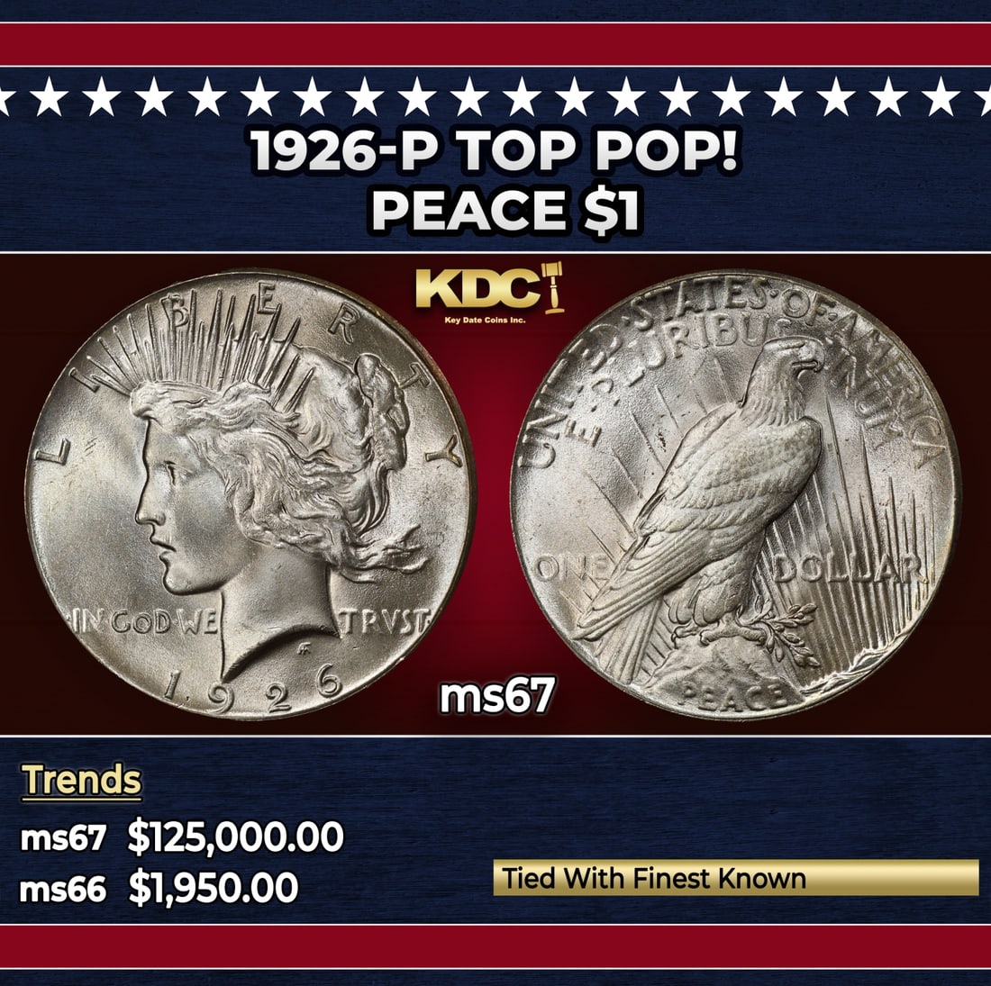 1926-p Peace Dollar TOP POP! $1 ms67 SEGS: 1926-p TOP POP! Peace Dollar $1 ms67 SEGS. Historic precious metal trends is causing increased spot pricing by the day. On auctions with set openings, we are doing our best to have items priced at the