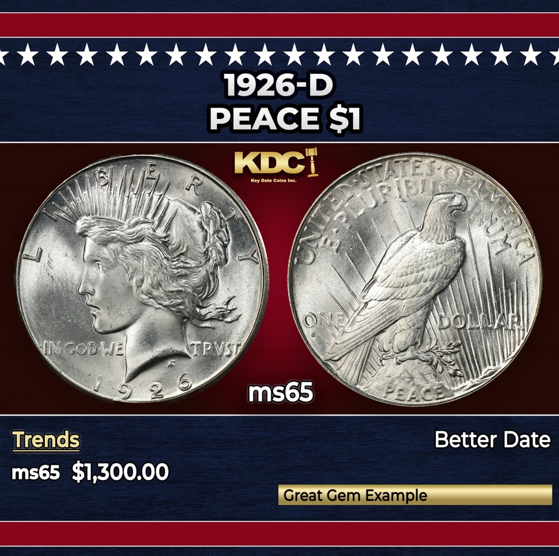 1926-d Peace Dollar $1 ms65 SEGS: 1926-d Peace Dollar $1 ms65 SEGS. Historic precious metal trends is causing increased spot pricing by the day. On auctions with set openings, we are doing our best to have items priced at their market