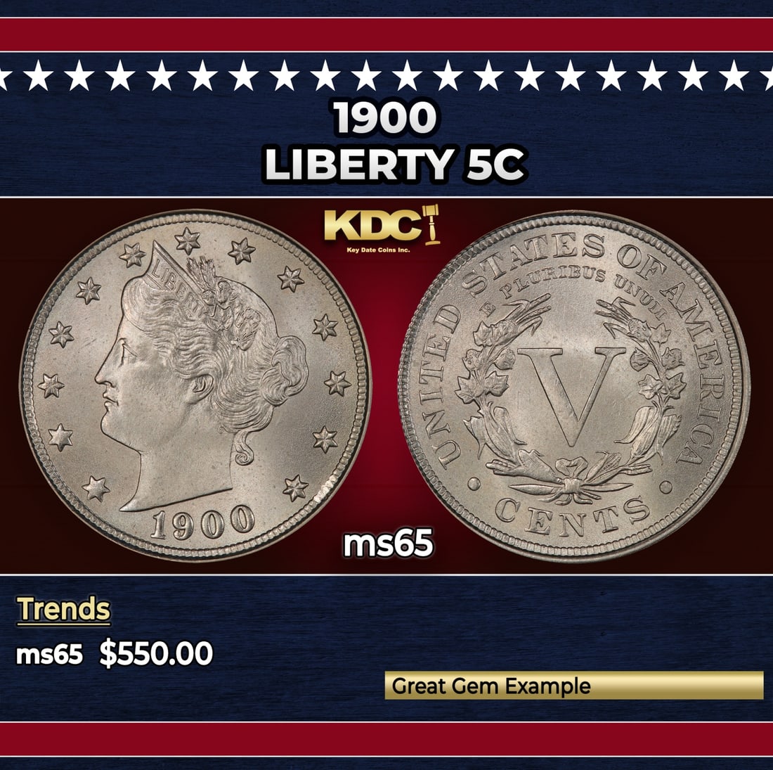 1900 Liberty Nickel 5c Grades ms65: 1900 Liberty Nickel 5c Grades ms65. Historic precious metal trends is causing increased spot pricing by the day. On auctions with set openings, we are doing our best to have items priced at their