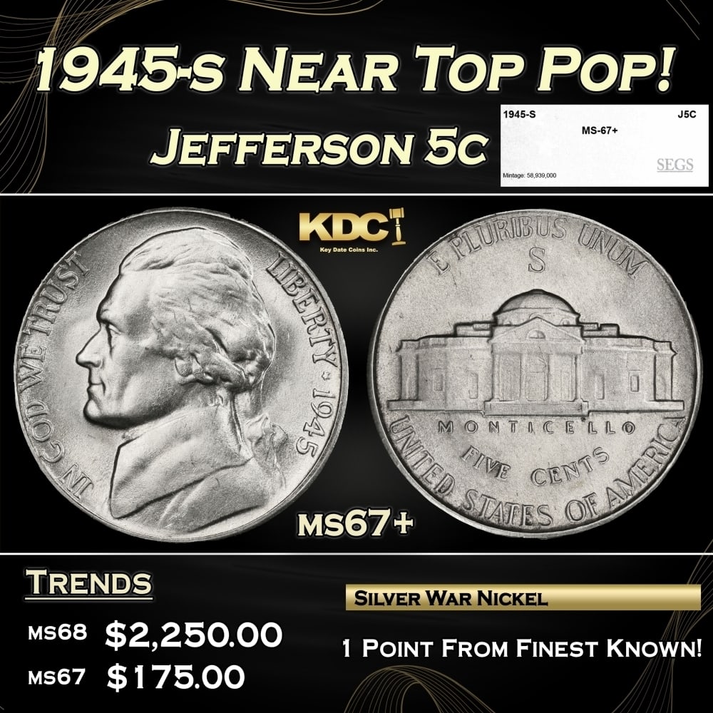 1945-s Jefferson Nickel Near Top Pop! 5c ms67+ SEGS: 1945-s Near Top Pop! Jefferson Nickel 5c ms67+ SEGS. 0
