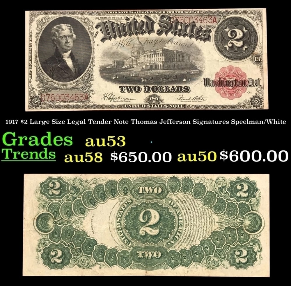 1917 Speelman/White $2 Large Size Legal Tender Note Grades Select AU: 1917 Speelman/White $2 Large Size Legal Tender Note Grades Select AU.