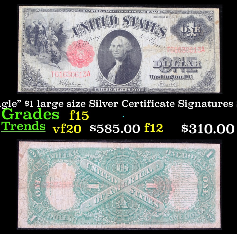 1917 $1 Large Size Legal Tender Note Grades vf+ Signatures Speelman/White: 1917 $1 Large Size Legal Tender Note Grades vf+ Signatures Speelman/White. FR-39 This 1917 $1 note is the last large-sized legal tender bank note ever issued. It's referred to as a "Horseblanket Note,