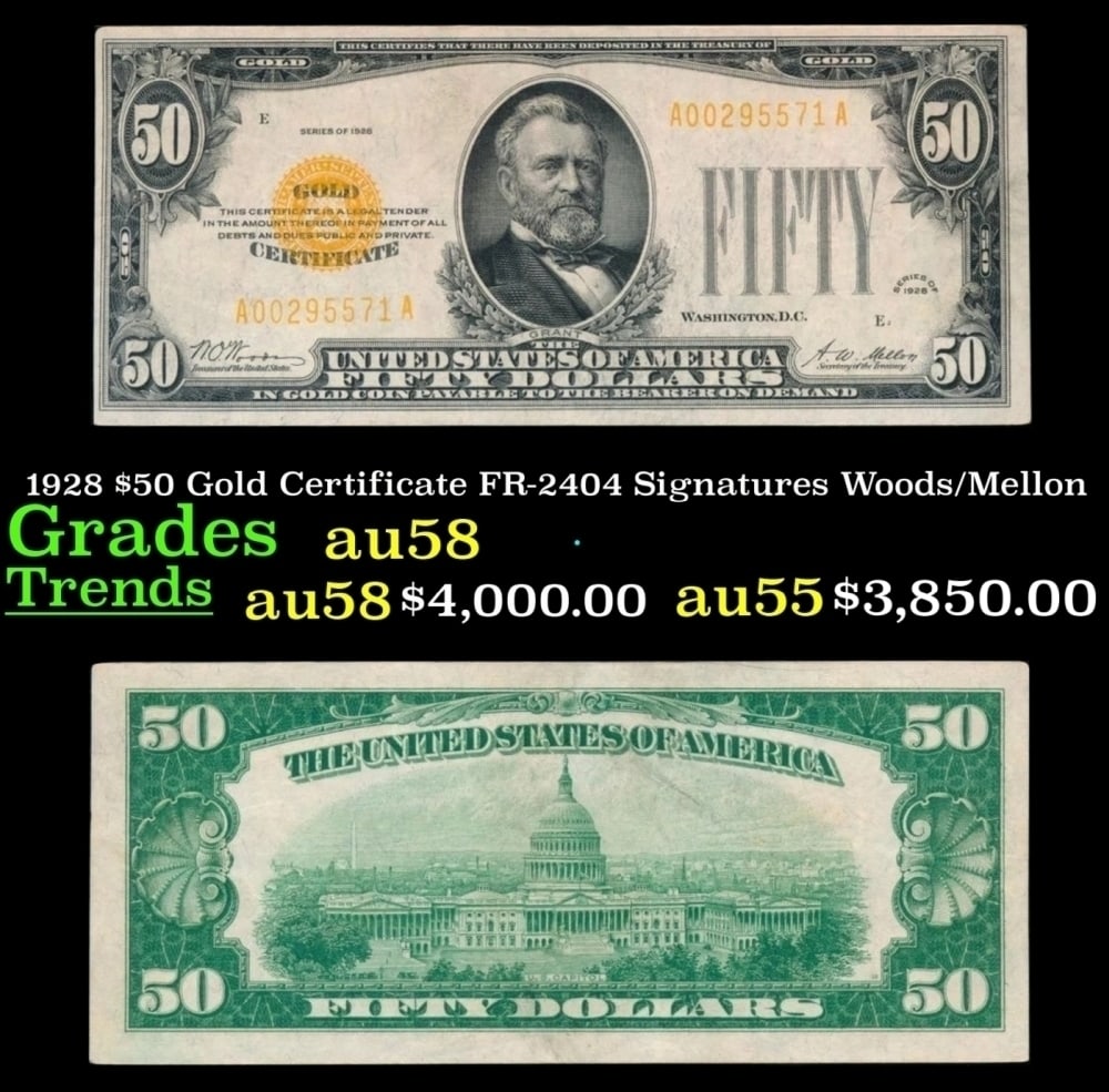 1928 $50 Gold Certificate Grades Choice AU/BU Slider: 1928 $50 Gold Certificate Grades Choice AU/BU Slider.