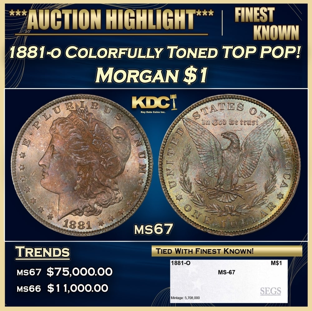 1881-o Morgan Dollar Colorfully Toned TOP POP! $1 ms67 SEGS: 1881-o Colorfully Toned TOP POP! Morgan Dollar $1 ms67 SEGS. 0