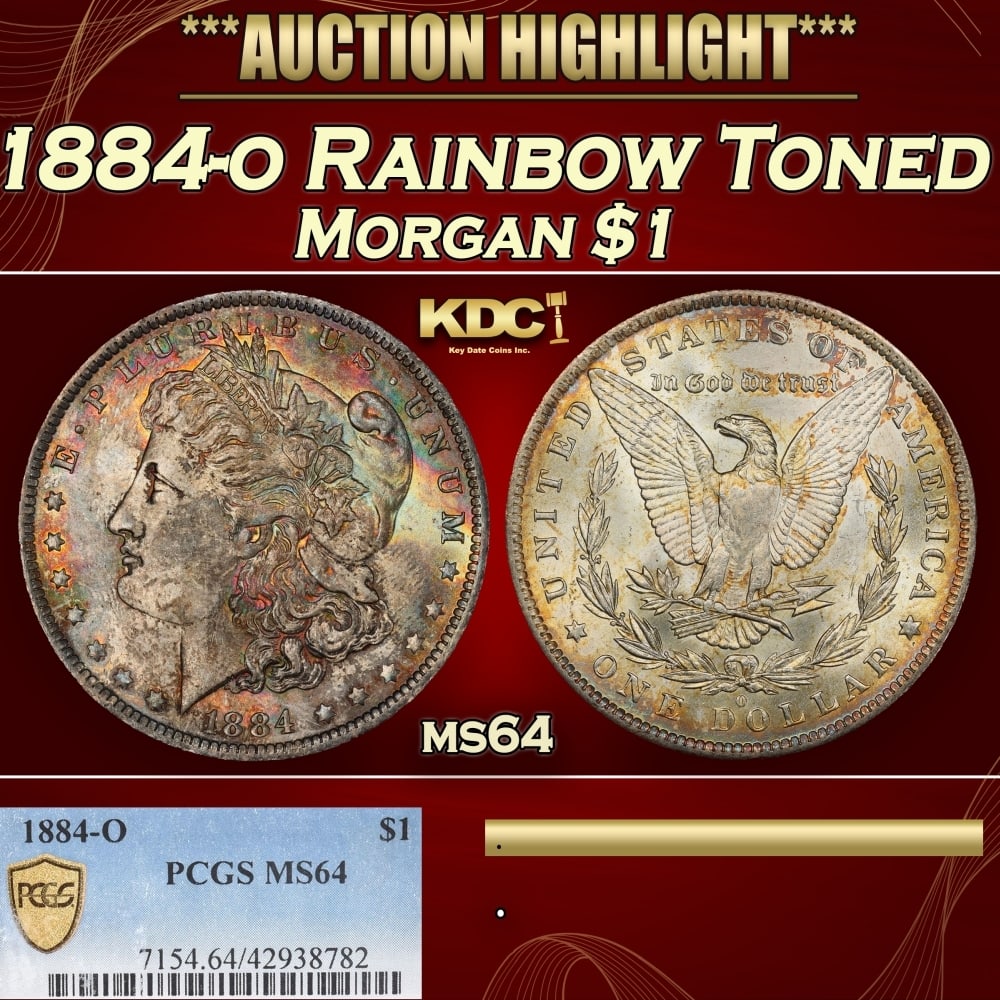 PCGS 1884-o Morgan Dollar Rainbow Toned $1 ms64 PCGS: PCGS 1884-o Rainbow Toned Morgan Dollar $1 ms64 PCGS. 0