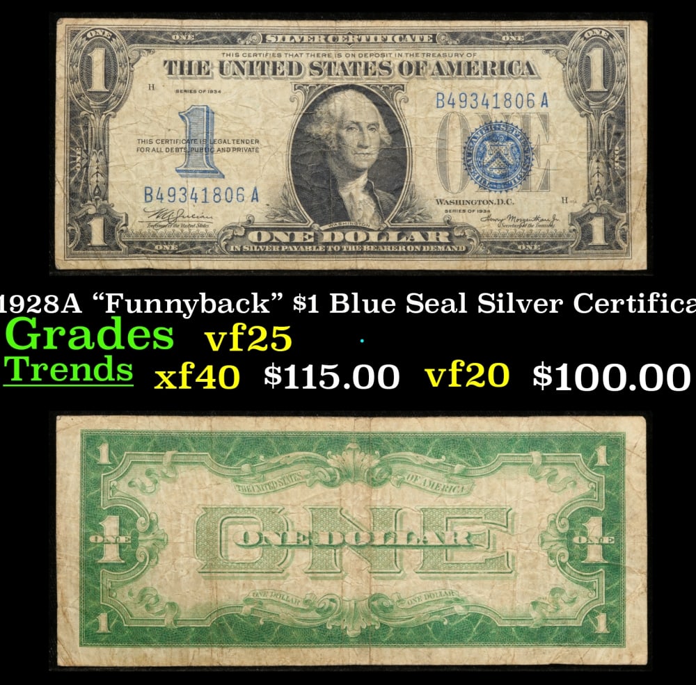 1934 $1 Blue Seal Silver Certificate "Funnyback" Grades vf+: 1934 $1 Blue Seal Silver Certificate "Funnyback" Grades vf+. FR-1606 Series 1934, signatures Julian-Morgenthau. This note features the familiar portrait of George Washington that was used on all of ou