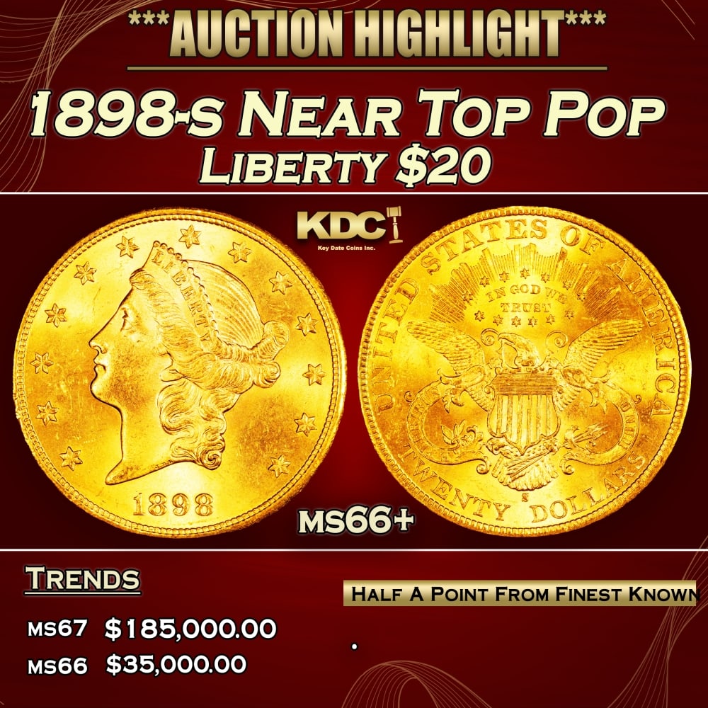 1898-s Gold Liberty Double Eagle Near Top Pop $20 ms66+ SEGS: 1898-s Near Top Pop Gold Liberty Double Eagle $20 ms66+ SEGS. 0