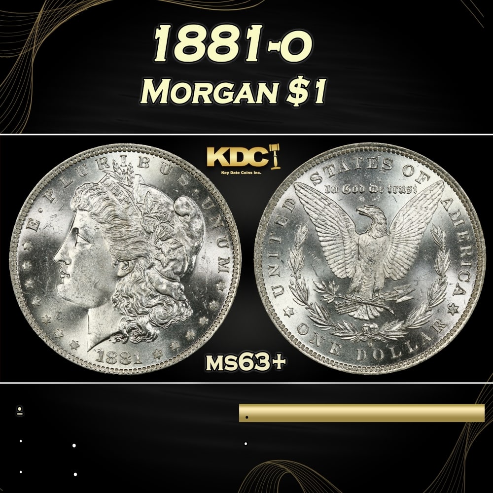 1881-o Morgan Dollar $1 Grades ms63+: 1881-o Morgan Dollar $1 Grades ms63+. 0