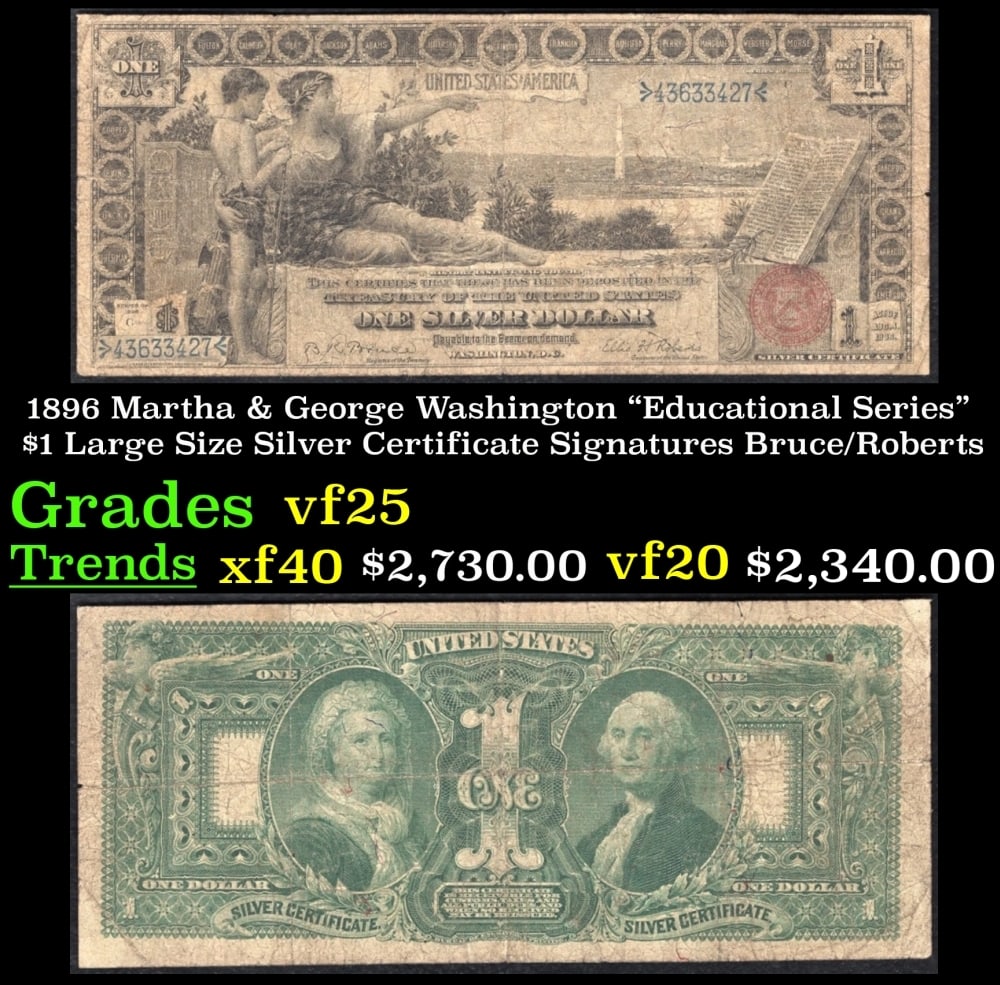 1896 Bruce/Roberts $1 large size Silver Certificate Grades vf+: 1896 Bruce/Roberts $1 large size Silver Certificate Grades vf+.