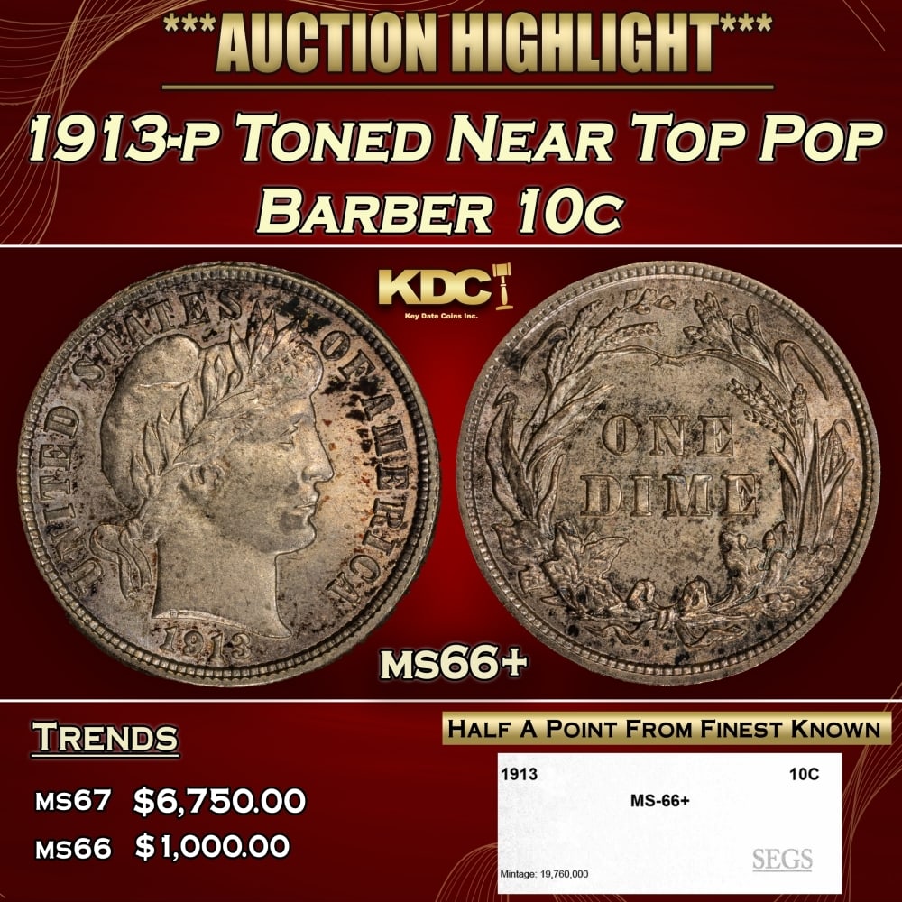 1913-p Barber Dime Toned Near Top Pop 10c ms66+ SEGS: 1913-p Toned Near Top Pop Barber Dime 10c ms66+ SEGS. 0